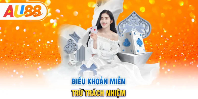 Điều khoản miễn trừ trách nhiệm